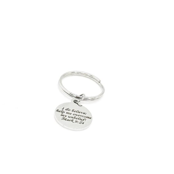 I Do Believe Help Me Overcome My Unbelief Charm Keychain, Mark 9 24, Overcoming Unbelief, Faith Gift, Christian Scripture, Bible Study Gift