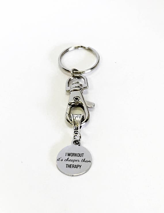I Workout It's Cheaper Than Therapy Keychain, Workout Partner Gift, I Love To Workout, Exercise Partner Gift, Exercise Keychain Gift For Her