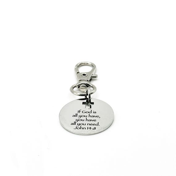 God Is All You Need John 14 8 Clip On Charm