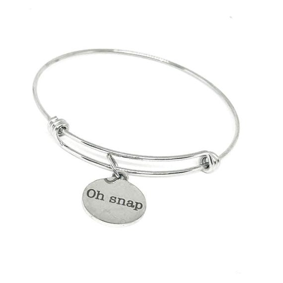 Oh Snap Stainless Steel Bracelet Funny Adjustable Charm Bangle Sassy Jewelry Gift For Her Friend Humor Statement Snarky Conversation Starter