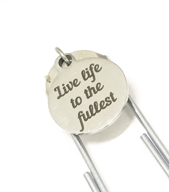 Encouragement Gift, Live Life To The Fullest Bookmark, Encouragement Bookmark, Daughter Gift, Son Gift, Graduation Gift, Encouragement Quote