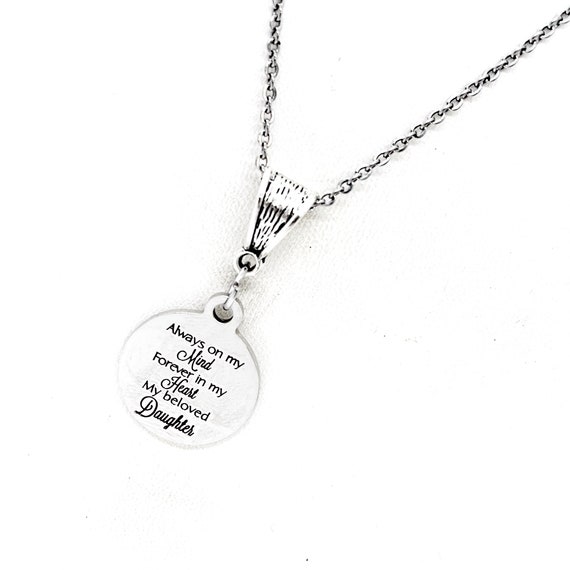 Daughter Memorial, Always On My Mind, Forever In My Heart, My Beloved Daughter Necklace, Loss Of Daughter, Daughter Death, Loved Daughter