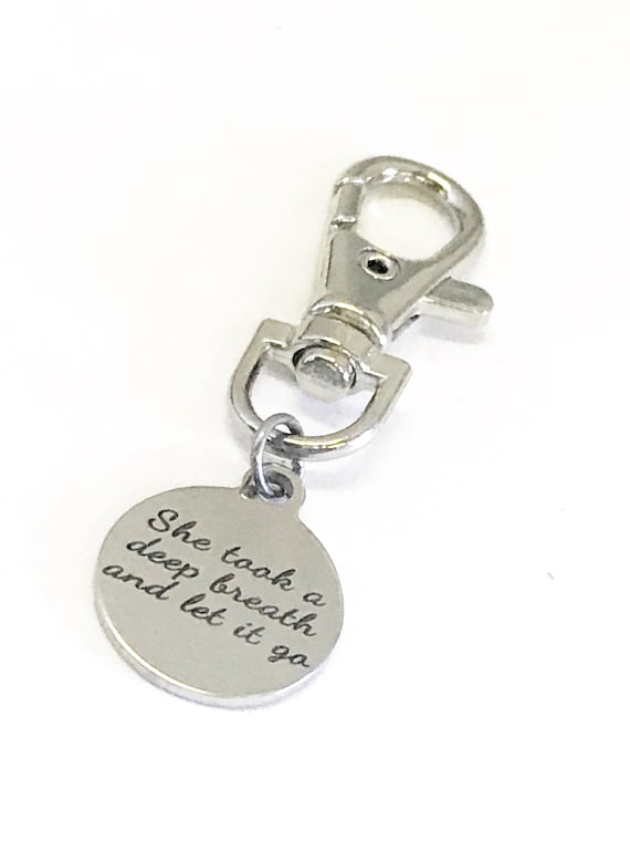 Encouraging Gifts, She Took A Deep Breath And Let It Go, Bag Charm Zipper Pull, Encouraging Planner Charm, Planner Gifts, Planner Accessory