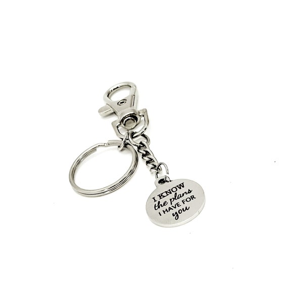 Faith Gift, I Know The Plans I Have For You Keychain, Jeremiah 29 11 Quote, Scripture Gifts, God Has A Plan, Bible Verse Quotes, Faith Quote