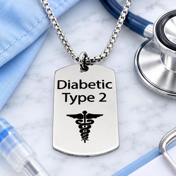 Diabetic Type 2 Dog Tag Necklace For Him or Her