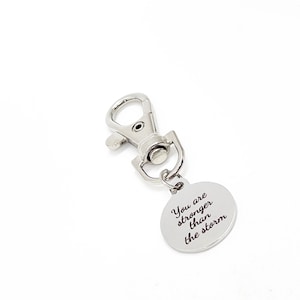 Motivating Gift, You Are Stronger Than The Storm Keychain Charm, Daughter Gift, Granddaughter Gift, Gift For Her, Keychain Clip On Charm
