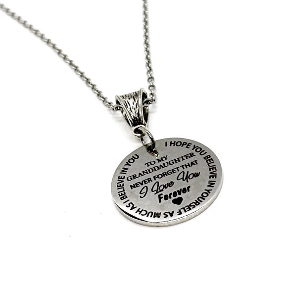 To My Granddaughter Charm Pendant Necklace, Never Forget I Love You Forever, Believe In Yourself As Much As I Believe In You, Gift For Her