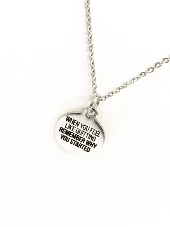 Encouraging Gift, Remember Why You Started Necklace, Encouraging Jewelry, Encouraging Necklace Gift, Daughter Gift, Setting Goals Gift