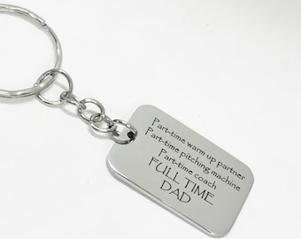Papa Schlüsselanhänger, Baseball Papa Geschenk, Vollzeit Papa Schlüsselanhänger, Teilzeit Aufwärmpartner, Teilzeit Nickmaschine, Teilzeit Trainer, Vatertag