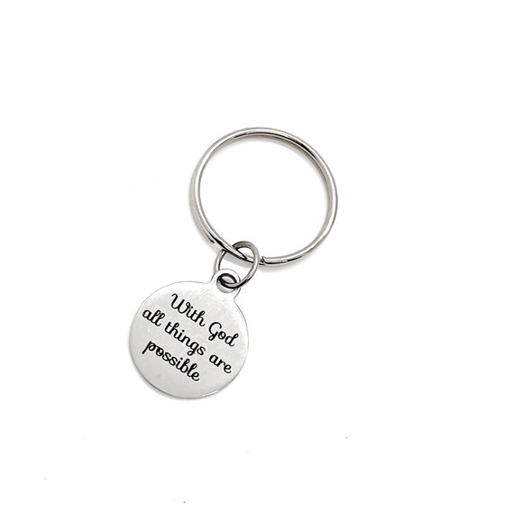 Faith Gift, With God All Things Are Possible Charm Keychain, Matthew 19 26, Christian Gift, Faith Keychain, Baptism Gift, Confirmation Gift