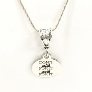 Encouragement Gift, Don&#39;t Wish For It Work For It Necklace, Encouragement Necklace, Motivational Gift, Encouragement Jewelry, Valentine Gift