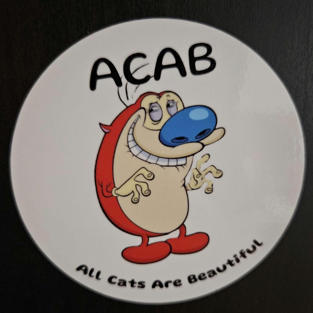 Sce Sticker All Cats Are Beautiful Stimpy Sticker ACAB - Etsy UK