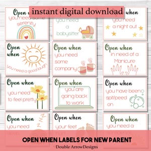 Puede incluir: Una descarga digital con doce etiquetas "Open When" para nuevos padres. Cada etiqueta tiene un mensaje único, como "Open when you need some serenity" o "Open when you need a babysitter". Las etiquetas están en una paleta de colores suaves con ilustraciones.