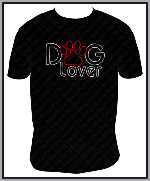 Items similar to Dog lover Rhinestone bling shirt Dog Lover paw rhinestone Shirt dog bling shirt
