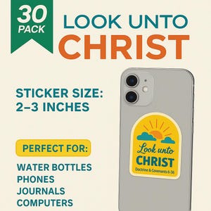 30 Aufkleber! Look unto Christ, 2025 LDS Jugend-Aufkleberpackung, christliche Aufkleber, Motivationsaufkleber