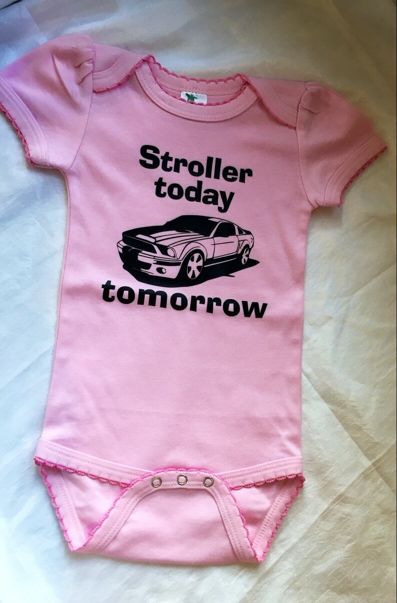 Download Stroller today Mustang tomorrow Baby bodysuit/onepiece. | Etsy