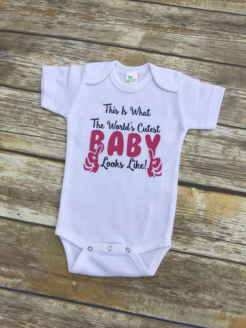 Baby Onepiece Bodysuit This Is What The World/'s Cutest Baby Looks Like