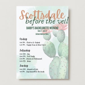 May include: A printable bachelorette party itinerary with a watercolour cactus design. The text reads "Scottsdale Before the Veil" and includes a schedule of events for a weekend trip.