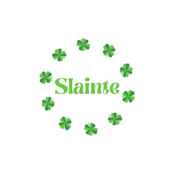 Slainte PNG, Irish Greeting Shamrocks St. Patrick's Day Instant Download, Cute Irish Wreath Clovers clipart design PNG File