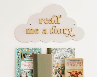 Read me a story cloud cut out, nursery wall decor, reading wall, fairytale decor, wood word cutouts, cloud decor