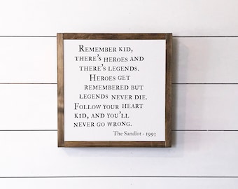 Movie quote, kids decor, sandlot quote, nursery decor, motivational quote