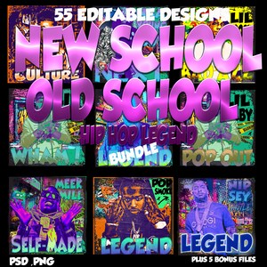 May include: A digital collage of colorful images with the text "New School Old School Hip Hop Legend Bundle" and "55 Editable Designs" in a bold, pink font. The collage features images of hip hop artists and music-related graphics.