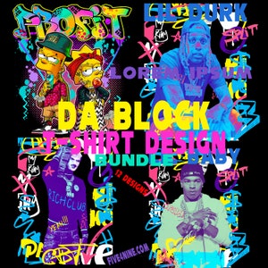 Könnte beinhalten: Ein farbenfrohes Grafikdesign-Paket mit 12 Designs, die Rapper Lil Durk und 50 Cent, Comicfiguren sowie den Text "DA BLOCK T-SHIRT DESIGN BUNDLE BABY" und "FIVE4NINE.COM" zeigen.