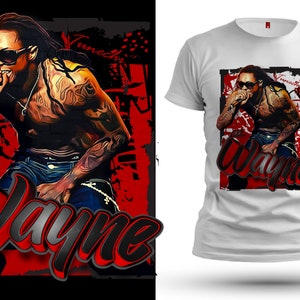 Lil Wayne (Tunechi) T-Shirt Designs ( 21savage, 2Chainz, kendrick Lamar)