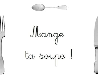 Humorous laminated placemat Eat your soup!