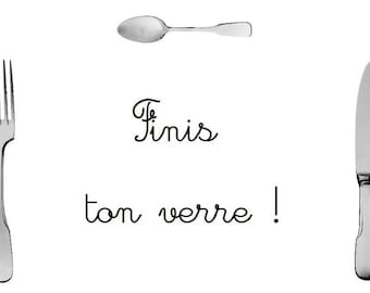 Humorous laminated placemat Finish your glass!