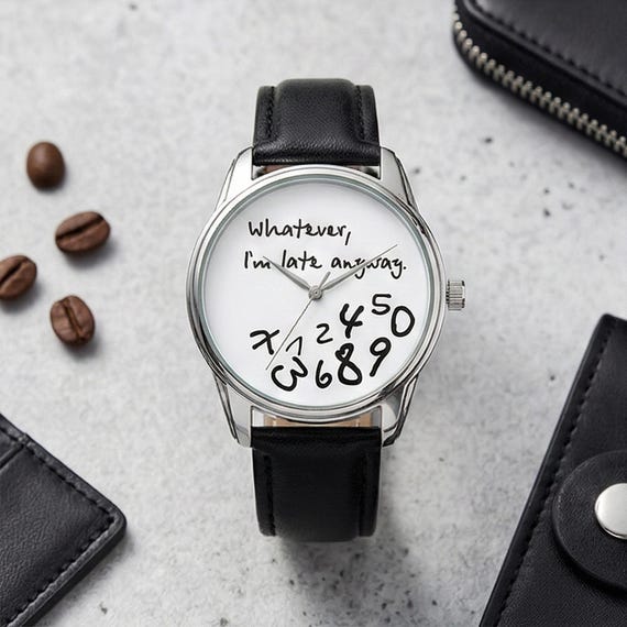 Funny Black White Watch, Whatever I'm Late Anyway, Falling Numbers