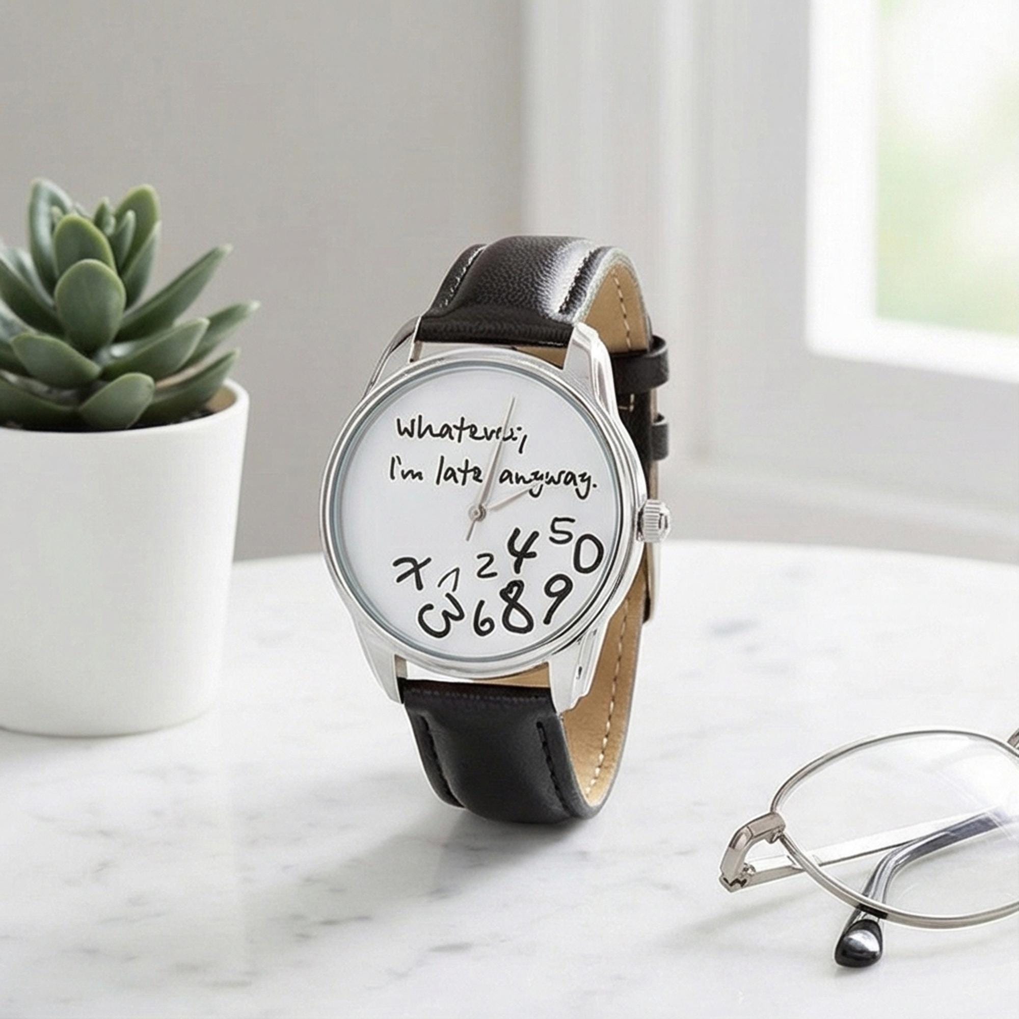 Whatever I'm Late Anyway, Funny Black White Watch, Falling Numbers