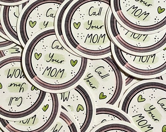 Call Your Mom MINI Sticker, Sticker for Laptop, Daughter Gift, Son Gift, Graduation Gift, Going Away to College Gift, Dorm Decor, Dorm Gift