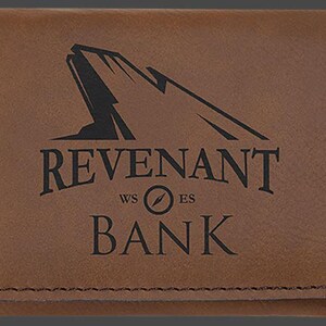 May include: A brown leather wallet with the words "Revenant Bank" and a compass logo engraved on the front.