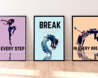 FOR HER Set of 3 Break Dance Hip Hop Posters: ORIGINAL inspirational Quotes - Printable Motivational Wall Art - Teen Room Decor
