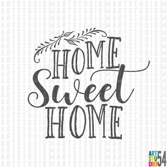 Free Free 258 Home Sweet Home Svg Etsy SVG PNG EPS DXF File