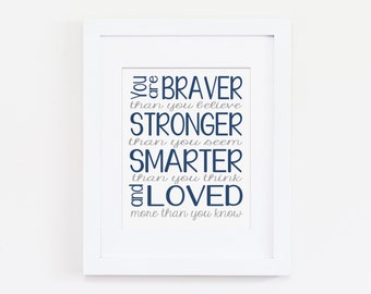You Are Braver Than You Believe Art Print - Nursery Wall Art - Winnie the Pooh Quote - Blue and Gray Nursery, Baby Boy - Instant Download