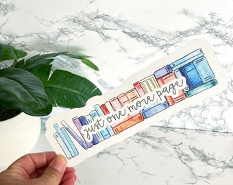 Bookish Bookmark, Book Quotes, Watercolor Books, Watercolor Bookmark, Gifts for Her, Book Lovers, Just One More Page