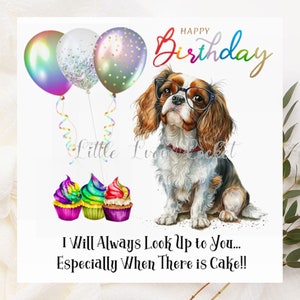 CAVALIER King Charles Spaniel Geburtstagskarte-Regenbogen Cupcakes & Luftballons-SPANIEL Geburtstagskarte-Cavalier KING Charles-Hundeliebhaber Geburtstagskarte