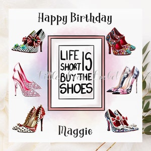 PERSONNALISÉE - Carte d'anniversaire chaussures - La vie est courte - Achetez les chaussures - Carte chaussures glamour - Carte d'anniversaire pour elle-Adolescente - Chaussures d'anniversaire pour femmes