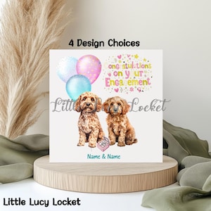 May include: A square engagement card featuring two brown dogs, balloons, and the text "Congratulations on your Engagement." The card includes the text "Name & Name" and "4 Design Choices."