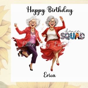 Ancianas bailando - Tarjeta de cumpleaños divertida - PERSONALIZADA - Fiesta - Abuelas disco - Abuelas glam boogie - Divas de la pista de baile - Abuelas al ritmo de la música - Baile, baile y rock