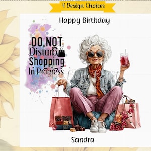 Tarjeta de cumpleaños para señora mayor - 4 diseños a elegir - PERSONALIZADA - Cumpleaños de mujer - COMPRAS con mensaje divertido - Abuela - Terapia de compras