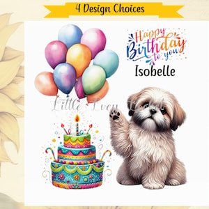 SHIH TZU Geburtstagskarte-PERSONALISIERT-4 Design Auswahlmöglichkeiten-Hund Geburtstagskarte-süßer Hund-Geburtstagskuchen & Luftballons-Hundeliebhaber Geburtstagskarte-Hunde Karte