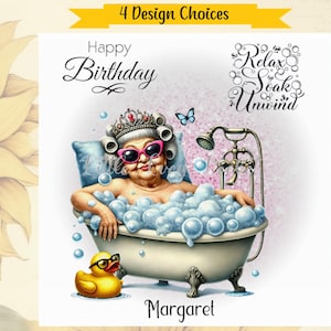 Tarjeta de cumpleaños HORA DEL BAÑO - PERSONALIZADA - 4 opciones de diseño - Bañera divertida - Señora mayor - Cumpleaños de mamá - Cumpleaños de abuela - Tarjeta de cumpleaños de broma - Humor - Ingeniosa
