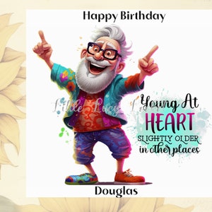 Carte d'anniversaire personnalisée Young At Heart pour lui-carte d'esprit-humour-Wisecrack-drôle-jeu de mots pour homme-homme anniversaire-drôle homme plus âgé carte-papa