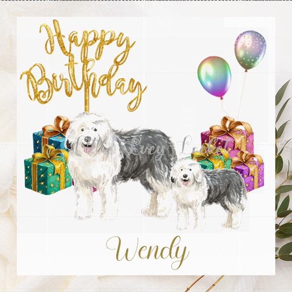 Old English Sheepdog Personalised Birthday Card-Dogs with Balloons & Gifts-OLD ENGLISH SHEEPDOG Birthday Card-Named Card-Dog Birthday Card