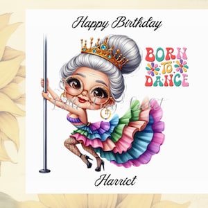 Carte d'anniversaire animée Gran Fun-personnalisée-Old Lady Pole Dancing-Disco Gran-Glam Boogie Gran-Dancefloor Diva-Get Down Grandma-Bop-Prance-Rock