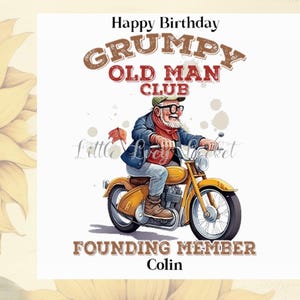 May include: Happy Birthday Grumpy Old Man Club Founding Member Colin. A cartoon illustration of a man with a white beard riding a motorcycle.