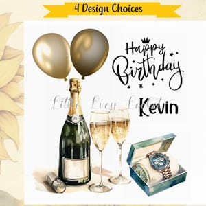 4 Designauswahl-CAMPAGNE & Uhr-PERSONALISIERTE Geburtstagskarte für Ihn-männliche Geburtstagskarte-BIER und Geschenke-Manschettenknöpfe-Ehemann Geburtstag-21st Männlich